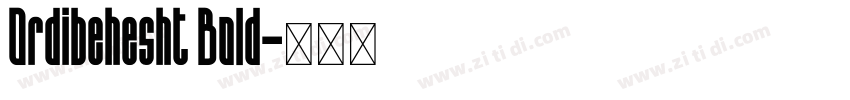 Ordibehesht Bold字体转换